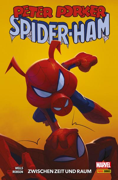 Peter Porker: Spider-Ham - Zwischen Zeit und Raum