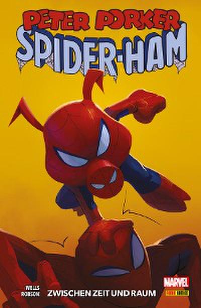 Peter Porker: Spider-Ham - Zwischen Zeit und Raum