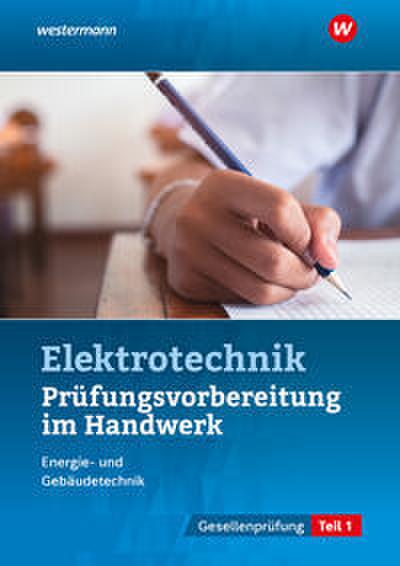 Prüfungsvorbereitung für die handwerklichen Elektroberufe