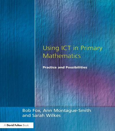 Using ICT in Primary Mathematics