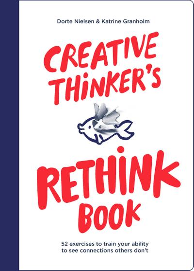 Creative Thinker’s Rethink Book