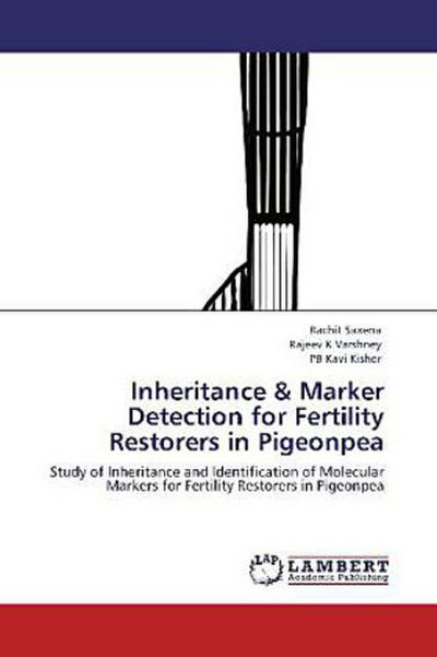 Inheritance & Marker Detection for Fertility Restorers in Pigeonpea
