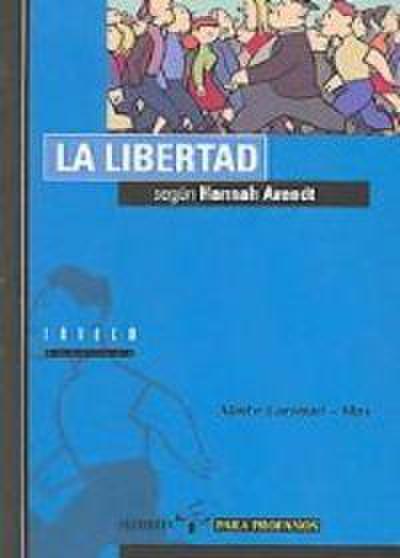 La libertad según Hannah Arendt
