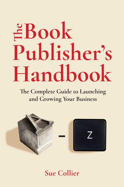 The Book Publisher’s Handbook