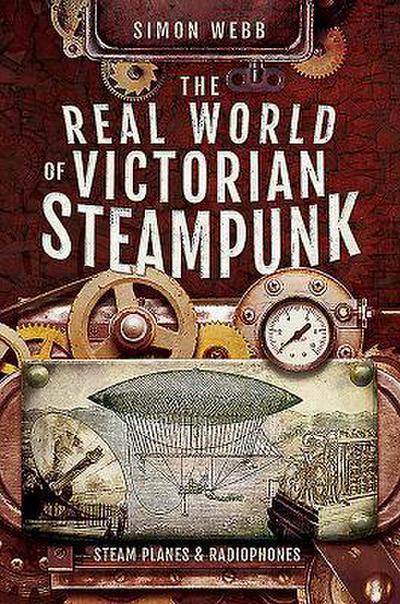 The Real World of Victorian Steampunk