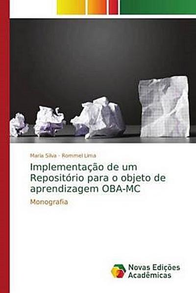 Implementação de um Repositório para o objeto de aprendizagem OBA-MC: Monografia