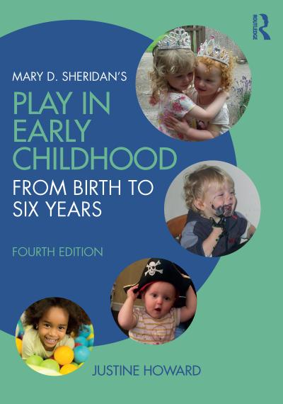 Mary D. Sheridan’s Play in Early Childhood