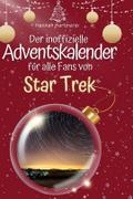 Der inoffizielle Adventskalender für alle Fans von