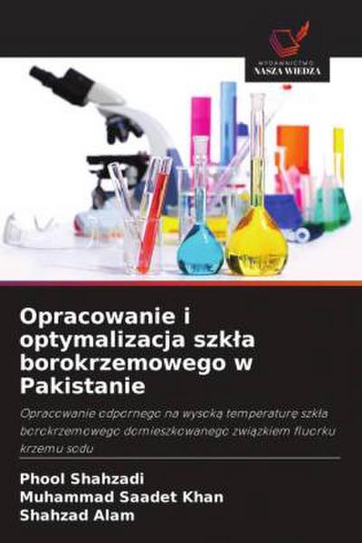 Opracowanie i optymalizacja szk¿a borokrzemowego w Pakistanie