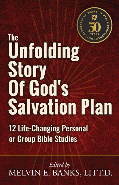 The Unfolding Story of God’s Salvation Plan