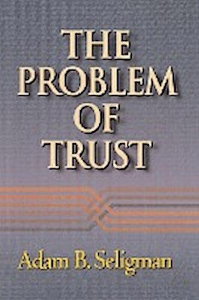The Problem of Trust