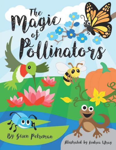 The Magic of Pollinators