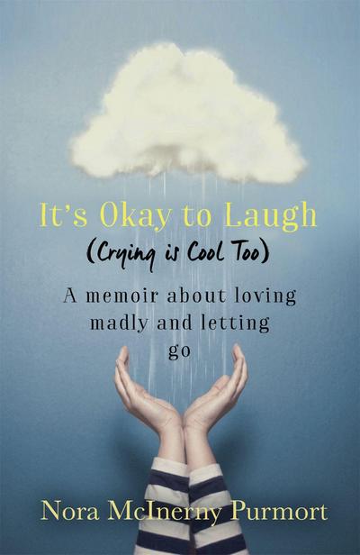 It’s Okay to Laugh (Crying is Cool Too)