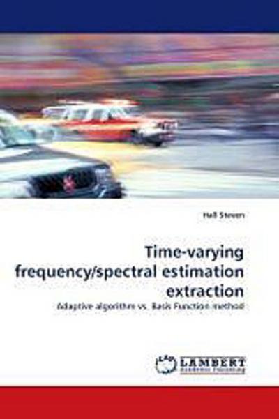 Time-varying frequency/spectral estimation extraction