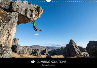 Climbing Solutions - Bergsport weltweit (Wandkalender 2023 DIN A3 quer)