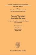 Aus der Werkstatt römischer Juristen.