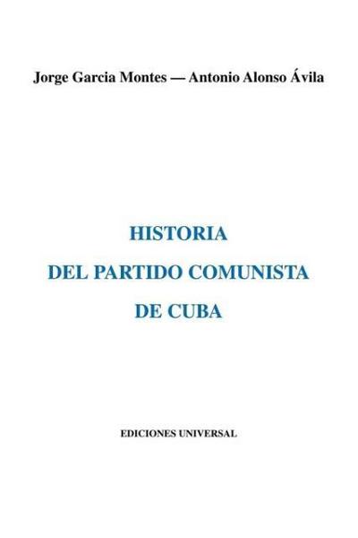 HISTORIA DEL PARTIDO COMUNISTA DE CUBA