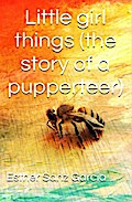 Little Girl Things: The Story of a Puppeteer