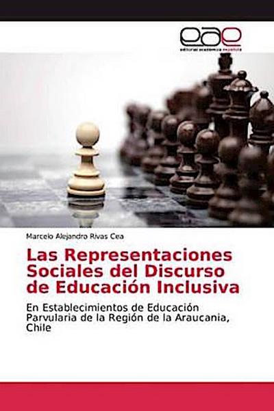 Las Representaciones Sociales del Discurso de Educación Inclusiva