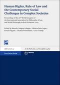 Human Rights, Rule of Law and the Contemporary Social Challenges in Complex Societies