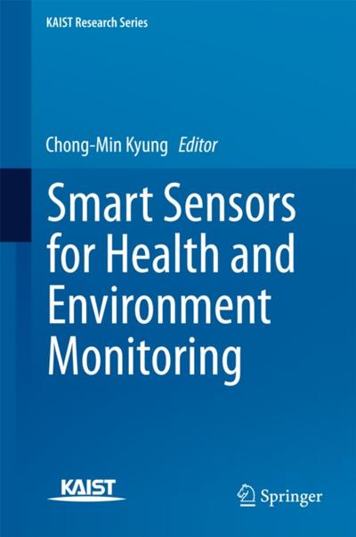 Smart Sensors for Health and Environment Monitoring
