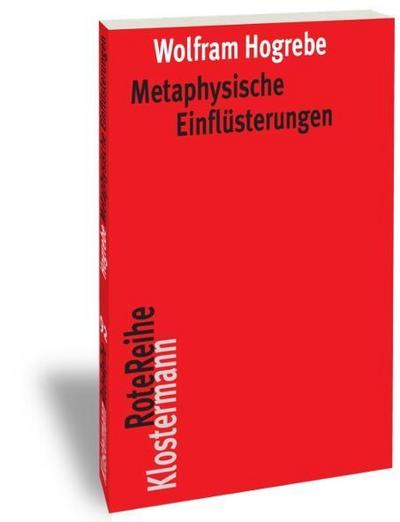 Metaphysische Einflüsterungen