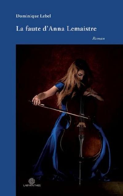 La faute d’Anna Lemaistre