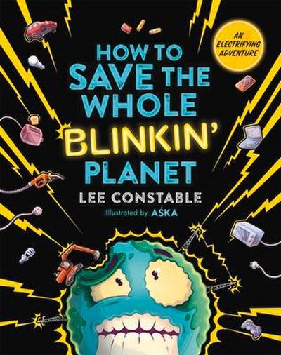 How to Save the Whole Blinkin’ Planet
