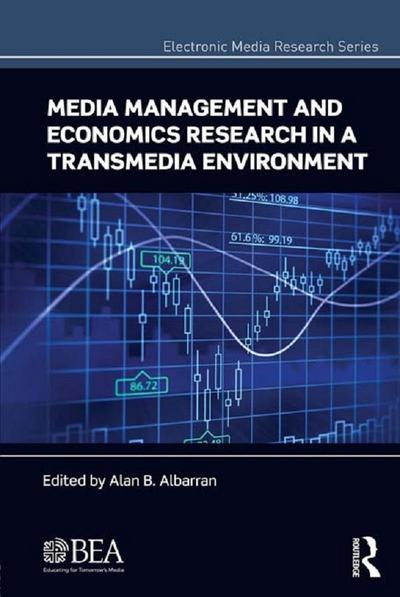 Media Management and Economics Research in a Transmedia Environment