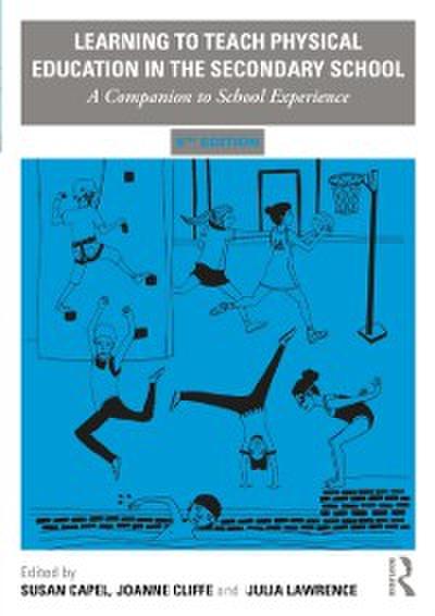 Learning to Teach Physical Education in the Secondary School