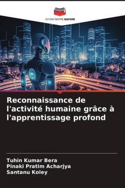 Reconnaissance de l’activité humaine grâce à l’apprentissage profond