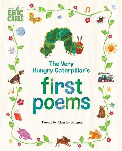 The Very Hungry Caterpillar’s First Poems