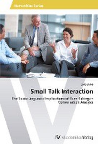 Small Talk Interaction - Laila Balke