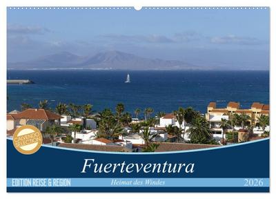 Fuerteventura - Heimat des Windes (Wandkalender 2026 DIN A2 quer), CALVENDO Monatskalender