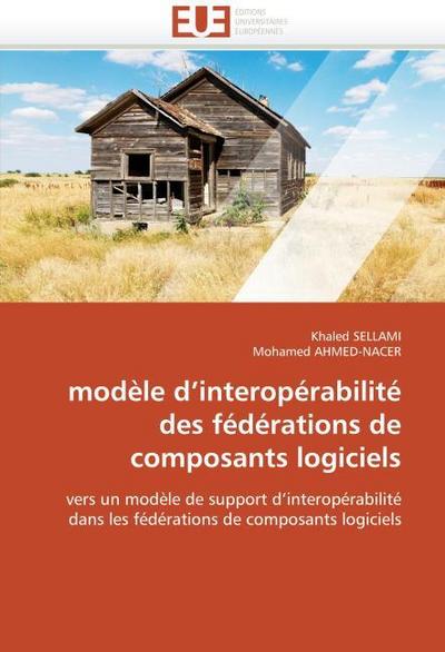 modèle d’’interopérabilité des fédérations de composants logiciels