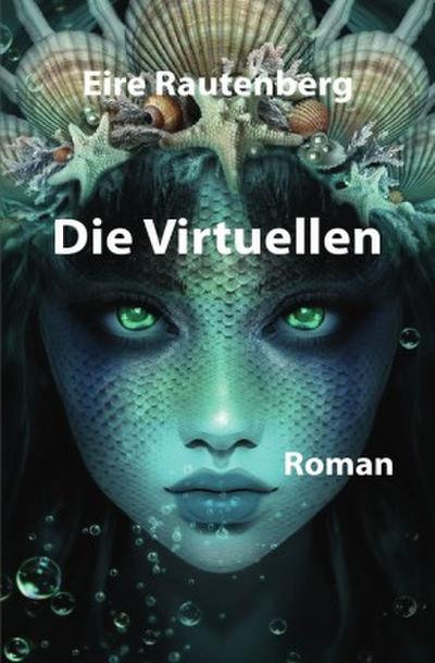 DIE VIRTUELLEN