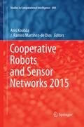 Cooperative Robots and Sensor Networks 2015