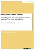 Grundzüge des Risikomanagements für den globalen Einkauf in der Industrie