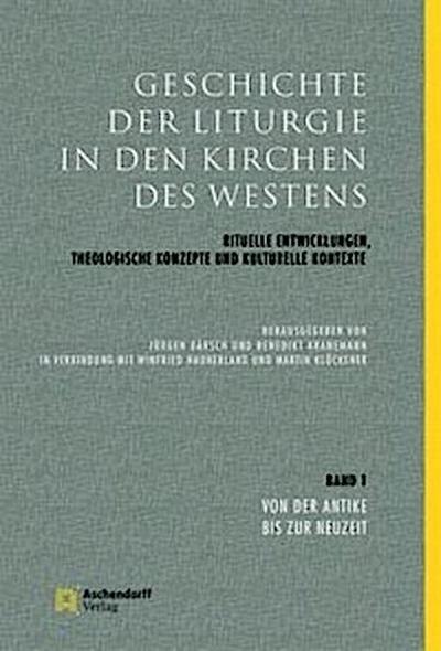 Geschichte der Liturgie in den Kirchen des Westens