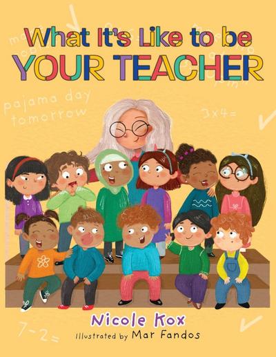 What It’s Like To Be Your Teacher
