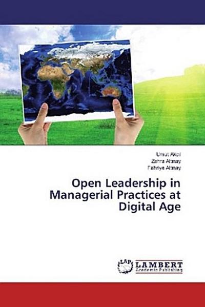 Open Leadership in Managerial Practices at Digital Age
