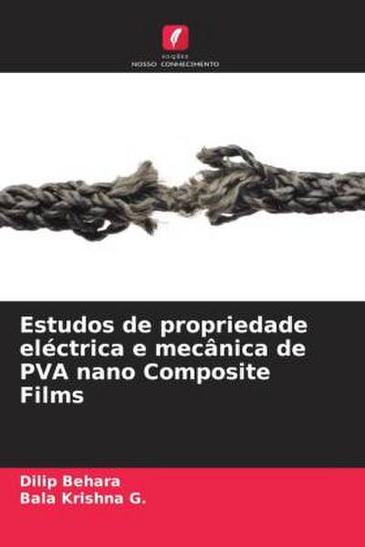 Estudos de propriedade eléctrica e mecânica de PVA nano Composite Films