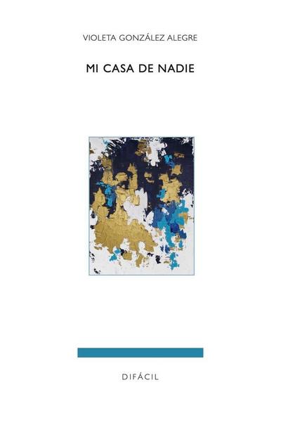 Mi casa de nadie
