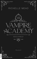 Vampire Academy - Seelenruf