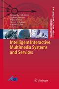 Intelligent Interactive Multimedia Systems and Services