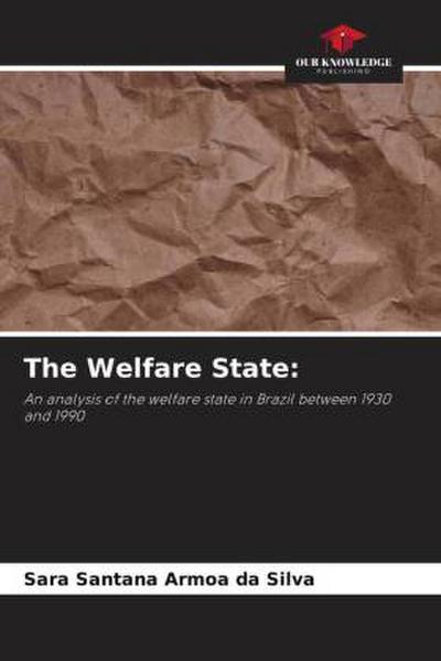 The Welfare State: