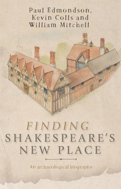Finding Shakespeare’s New Place