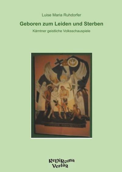 Geboren zum Leiden und Sterben