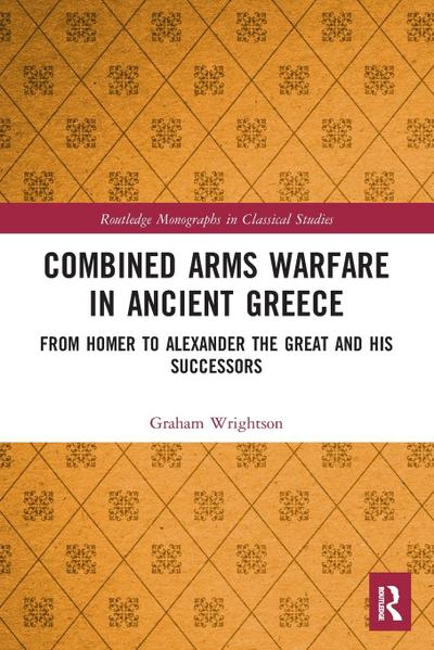 Combined Arms Warfare in Ancient Greece