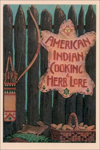 American Indian Cooking & Herb Lore